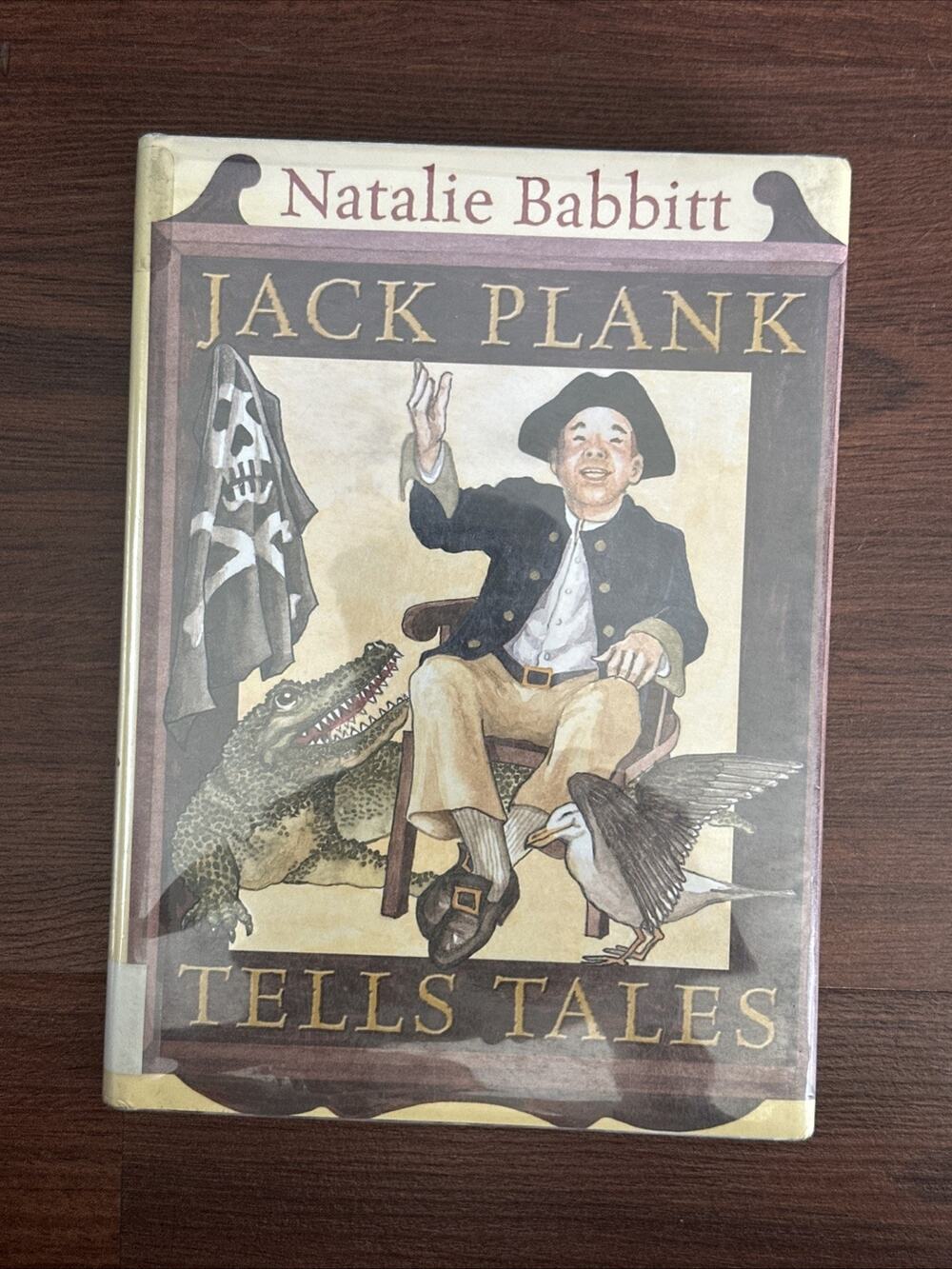 Jack Plank Tells Tales Natalie Babbit 2007 First Edition Hardcover W/Dust Jacket